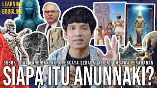 Alien Yang Jadi Tuhan Umat Manusia? Ditutupi Penguasa Dunia? Anunnaki  Learning By Googling