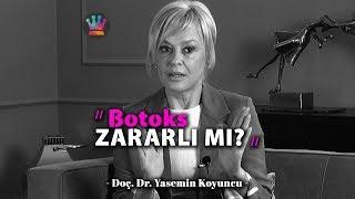 Botoks zararlı mı? Botoks yan etkileri nelerdir? - Doç. Dr. Yasemin Koyuncu - Ds Laboratories