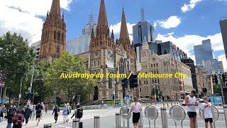 Avustralyada Yaşam  Melbourne Şehri City