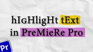 How To Highlight Text Premiere Pro