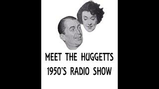 Meet The Huggetts in - Ail and Hearty - 1950s Radio Show Audio