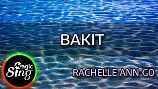 MAGICSING Karaoke RACHELLE ANN GO_BAKIT karaoke  Tagalog