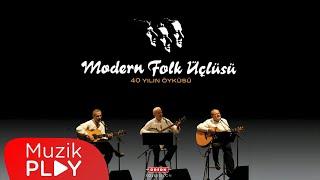 Diley Diley Yar - Modern Folk Üçlüsü Official Audio