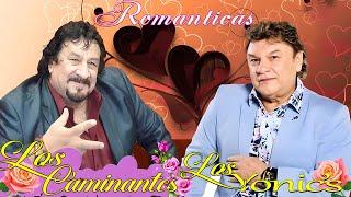 Los Caminantes y Los Yonics  RomanticasColección de canciones profundamente románticas.