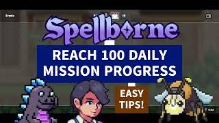HOW TO REACH 100 DAILY MISSIONS PROGRESS IN SPELLBORNE  LFG #spellborne #playtoearn