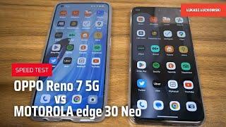 MOTOROLA edge 30 Neo vs OPPO Reno 7 5G SPEED TEST Snapdragon 778g vs Dimensity 900