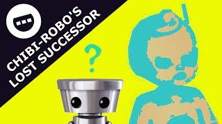 Chibi-Robos Weird Canceled Successor