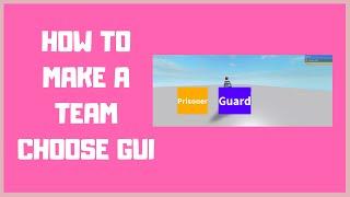 ROBLOX Tutorial  How to make Team Change GUI