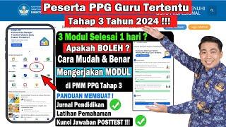 PPG GURU TERTENTU TAHAP 3  SELESAI 3 MODUL DALAM 1 HARI APAKAH BOLEH ??? INI LANGKAH BENAR 