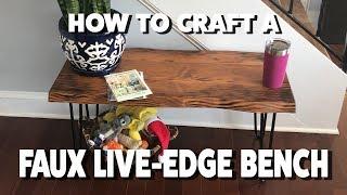 Crafting a Faux Live-Edge Bench