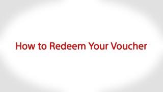How to redeem your Voucher