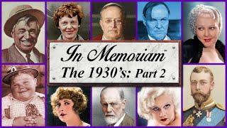 In Memoriam 1930s Part 2 - Famous Faces We Lost in the 1930s