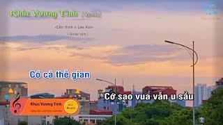 Karaoke KHÚC VƯƠNG TÌNH Remix - CẦN VINH x LEE KEN Guitar Solo Beat Muối Music  Tháng Năm