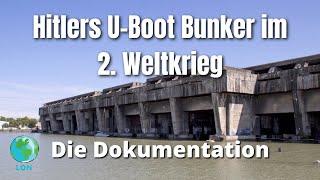 Hitlers XXL U Boot Bunker  Fließbandfertigung  DEUTSCH  DOKU  HD