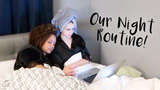 OUR NIGHTTIME ROUTINE - Couple Edition