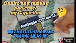 GANITO ANG TAMANG PAG CHECK NG CAPACITOR #MANTECH#youtube #youtubetrending #youtubeviralvideo