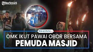 Malam Takbir Idul Fitri 2024 di Maumere OMK Ikut Pawai Obor Bersama Pemuda Masjid