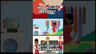 Can You Guess Who Killed Mellisa? #shorts #riddles