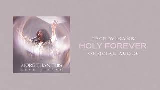 CeCe Winans - Holy Forever Official Audio