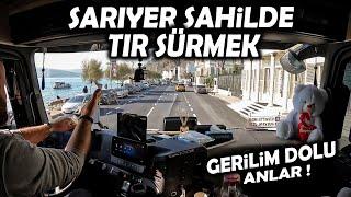 SARIYER SAHİLDE TIR SÜRMEK   YANLIŞ YOL YÜREKLERİ AĞIZA GETİRDİ 