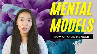 Mental Models Explained 6 Mental Models from Charlie Munger