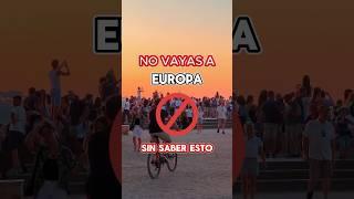 No viajes a Europa Toma nota de todo lo que tienes que saber antes de comenzar tu Eurotrip #travel