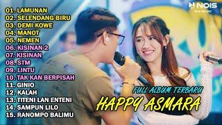 HAPPY ASMARA Feat. GILGA SAHID FULL ALBUM TERBARU 2024  LAMUNAN SELENDANG BIRU STM