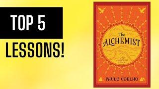 Top 5 Lessons The Alchemist by Paulo Coelho  Summary