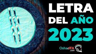 LETRA del AÑO 2023 Análisis predicciones y recomendaciones de Ifa para este Año