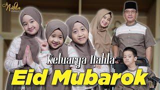 EID MUBAROK - KELUARGA NAHLA  Official Music Video 