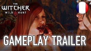 The Witcher 3 Wild Hunt - PS4XB1Steam - Gameplay Trailer French