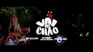 Kevin o Cris & Mc Alysson feat Miury Dj - Vai No Chão