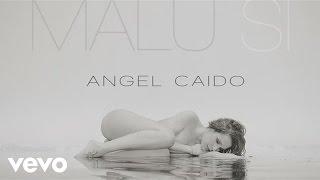 Malú - Angel Caido Audio