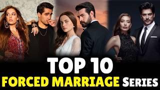 Top 10 Forced Marriage Turkish Series English Subtitles