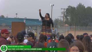 Tony Cote First Nation Summer Games 2024 - Grand Opening