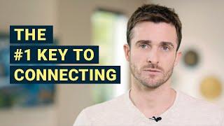 Want a Deeper Connection? Let Down Your Guard Matthew Hussey