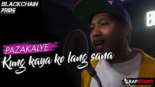 RAP STUDIO - Pazakalye Kung kaya ko lang sana