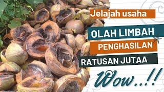 Limbah membawa berkah  Yok intip pengolahan limbah kulit kelapa penjualan hingga ke luar negeri.