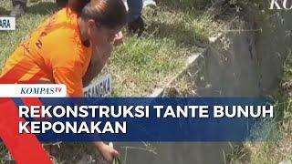 Rekonstruksi Tante Bunuh Keponakan di Sulawesi Utara Keluarga Histeris