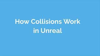 How Collisions Work in Unreal Engine 5 and destroying upon collision