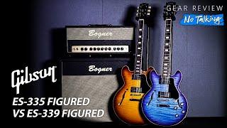 Gibson USA ES-339 Figured VS ES-335 Figured Review No Talking