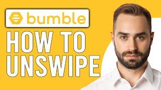 How to Unswipe on Bumble How to Undo an Accidental Swipe on Bumble