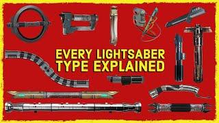 EVERY SINGLE Lightsaber Type And Variant Explained Canon + Legends