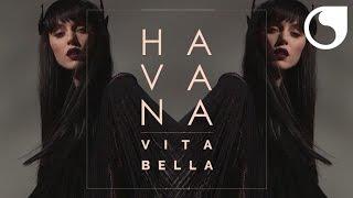 Havana - Vita Bella Extended