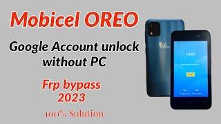 Mobicel OREO Google Account unlock without PC.Frp bypass Mobicel OREO without PC