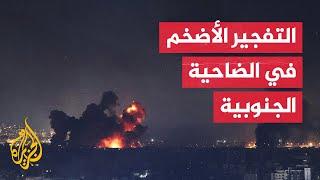 قصف كبير يستهدف ضاحية بيروت الجنوبية وحديث إسرائيلي عن اغتيال هاشم صفي الدين