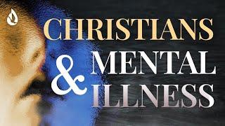 Christians and Mental Illness  A Biblical Perspective on a Controversial Issue