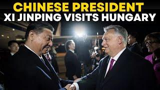 Xi Jinping Europe Visit News LIVE  Chinese President Xi Jinping Visits Hungary  Times Now LIVE