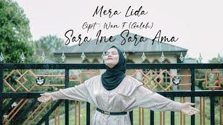 Sara Ine Sara Ama - Mera LIDA Official music vidio - Cipta - Wan F Galeh