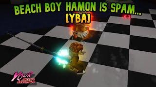 YBA Beach Boy Hamon is SPAM...